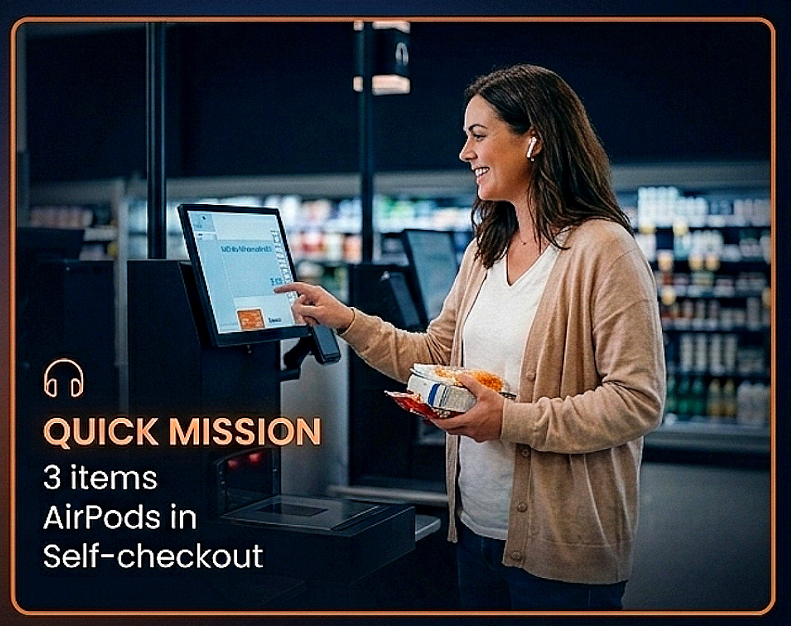 Quick mission — 3 items, AirPods in, self-checkout